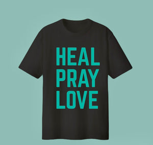 HEAL PRAY LOVE