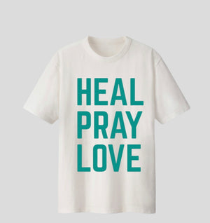 HEAL PRAY LOVE