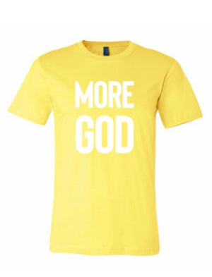 MORE GOD T-Shirt